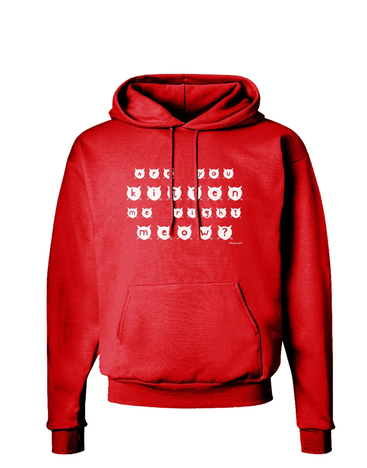 Are You Kitten Me Right Meow Cats Dark Hoodie Sweatshirt