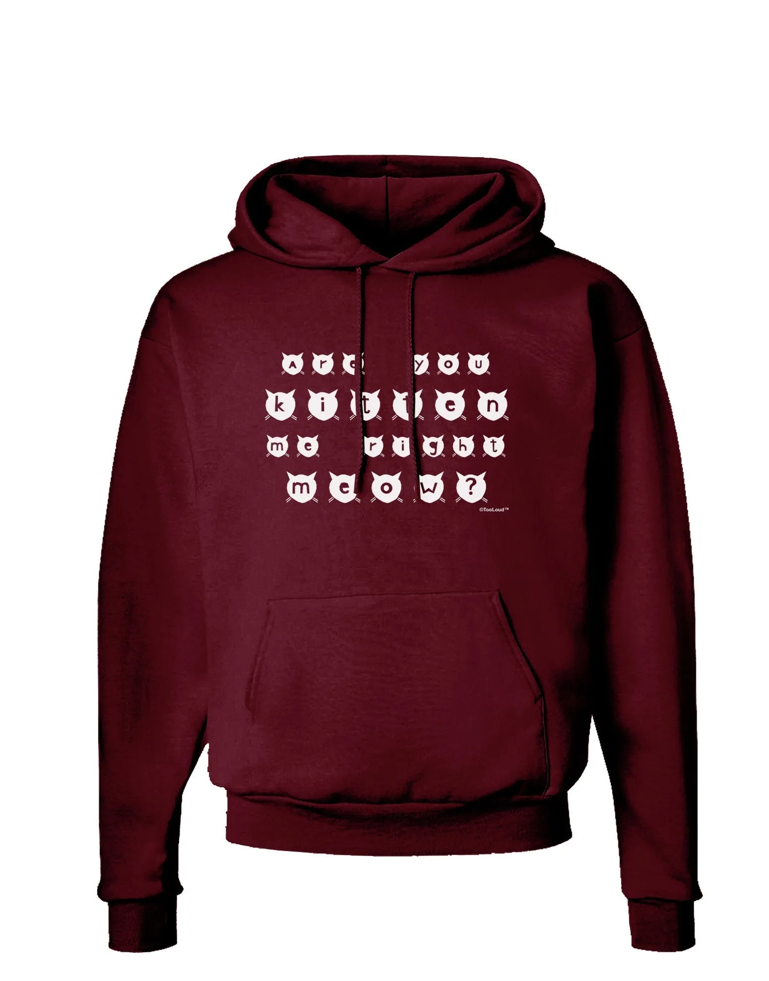 Are You Kitten Me Right Meow Cats Dark Hoodie Sweatshirt