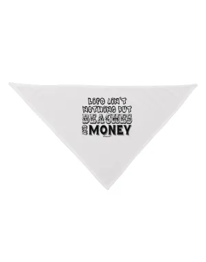 Beaches and Money Dog Bandana 26 by TooLoud